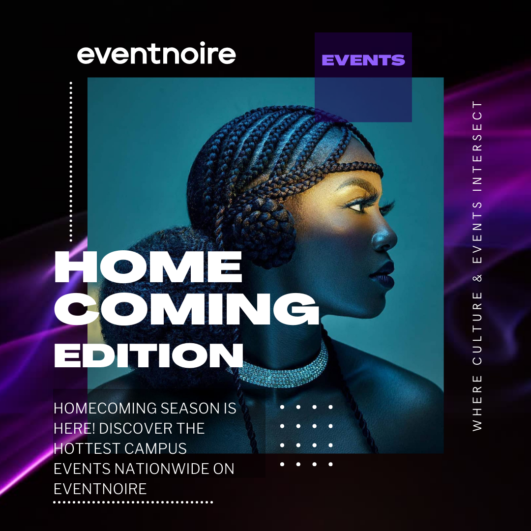 Eventnoire’s Official Homecoming Event Guide